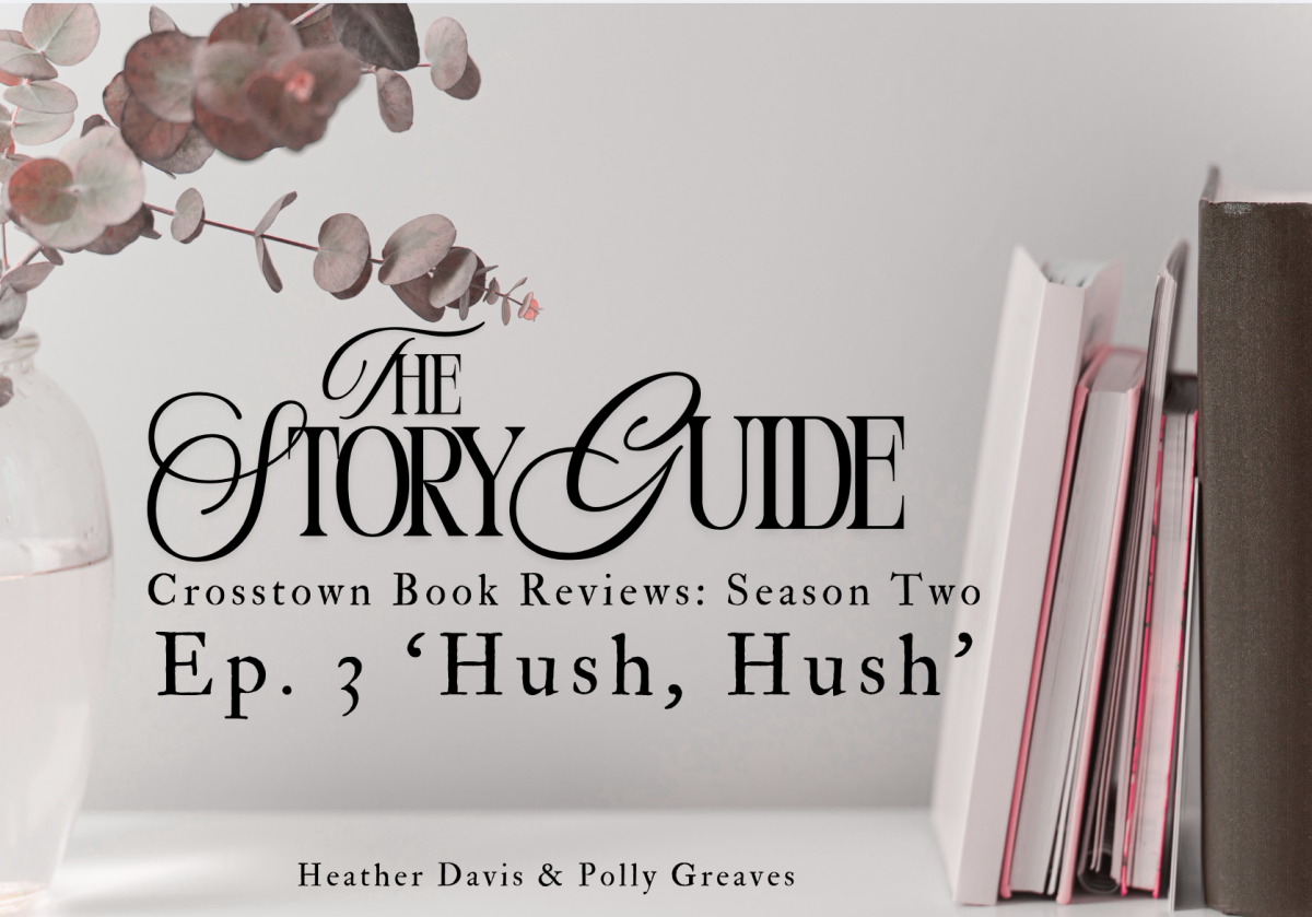 Created by sophomore Polly Greaves through Canva, this graphic shows the visual of The Story Guide. In this episode, the co-hosts read "Hush, Hush" by Becca Fitzpatrick. It is a paranormal romance book.